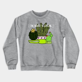 The Desert is Calling Cactus Design Crewneck Sweatshirt